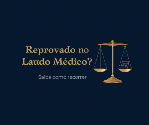 reprovado no laudo médico de concurso
